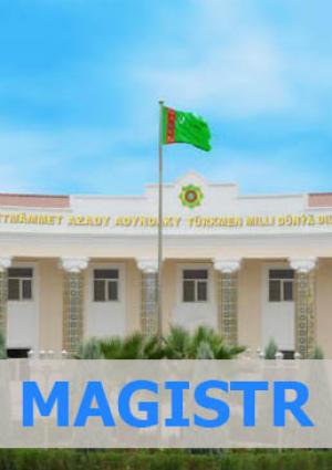 Döwletmämmet Azady adyndaky Türkmen milli dünýä dilleri instituty  (Magistratura)